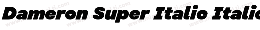 Dameron Super Italic Italic字体转换